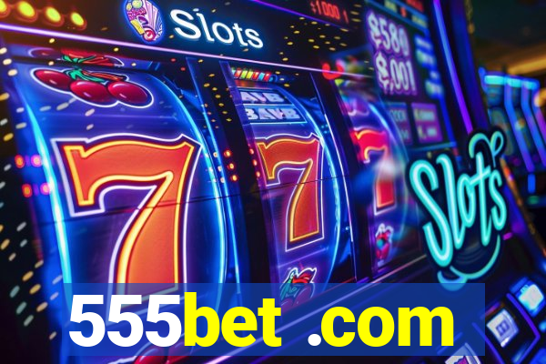 555bet .com